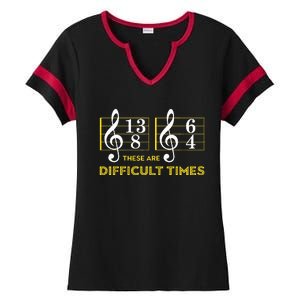 These Are Difficult Times Music Lover Gifts Ladies Halftime Notch Neck Tee