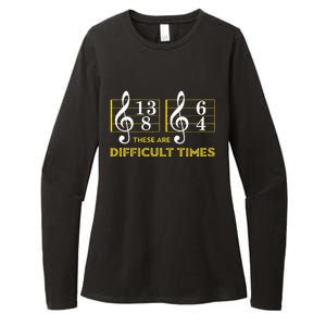 These Are Difficult Times Music Lover Gifts Womens CVC Long Sleeve Shirt