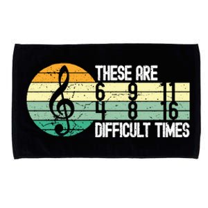 These Are Difficult Times Music Sheet Microfiber Hand Towel