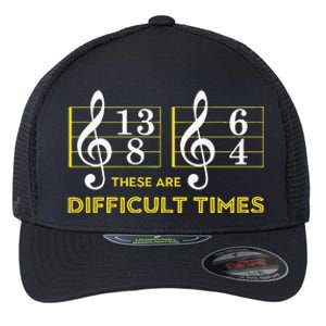 These Are Difficult Times Music Lover Gifts Flexfit Unipanel Trucker Cap