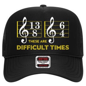 These Are Difficult Times Music Lover High Crown Mesh Back Trucker Hat