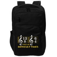 These Are Difficult Times Music Lover Impact Tech Backpack