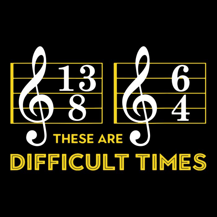 These Are Difficult Times Music Lover Gifts Button