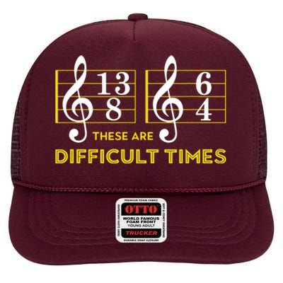 These Are Difficult Times Music Lover Gifts High Crown Mesh Back Trucker Hat