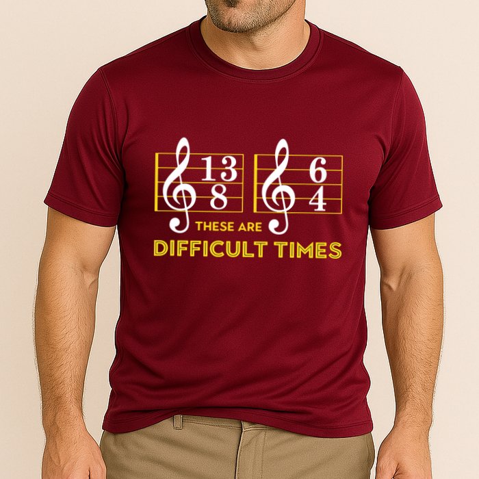 These Are Difficult Times Music Lover Gifts Cooling Performance Crew T-Shirt