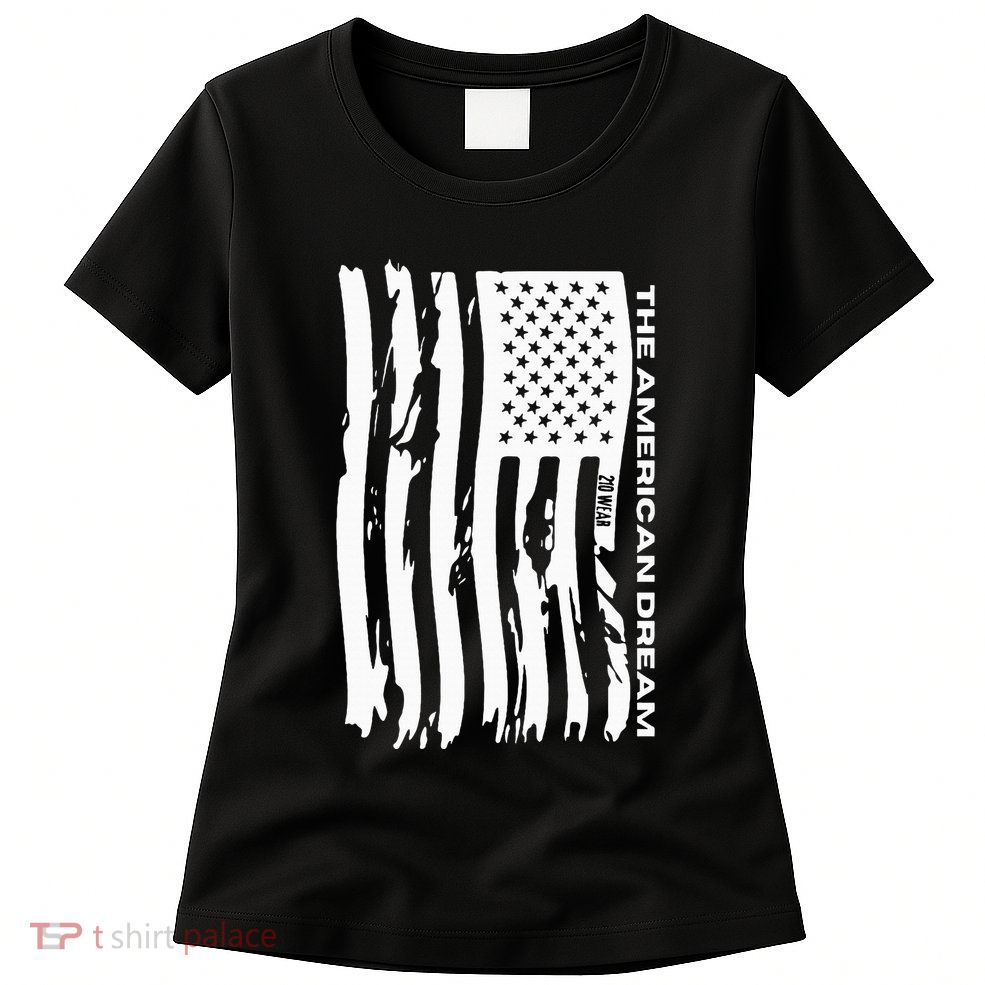 The American Dream Usa American Flag Patriotic Apparel Womens T-Shirt