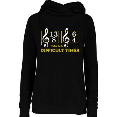 These Are Difficult Times Music Lover Gifts Womens Funnel Neck Pullover Hood