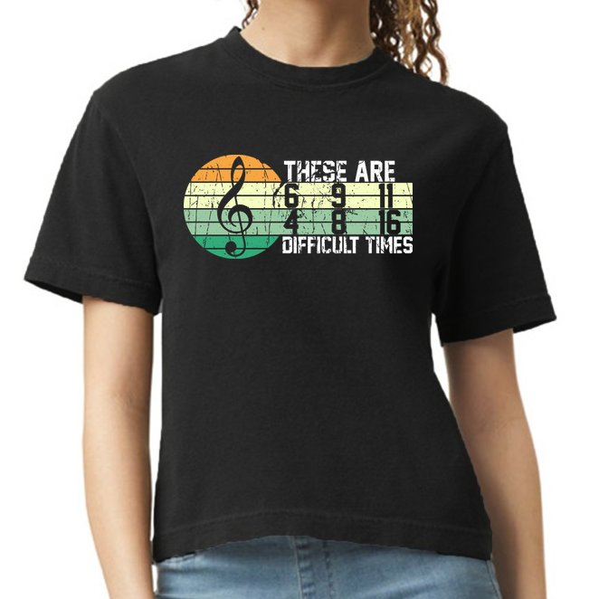 These Are Difficult Times Music Sheet Funny Band Gift Orchestra Musical Gift Comfort Colors Boxy T-Shirt