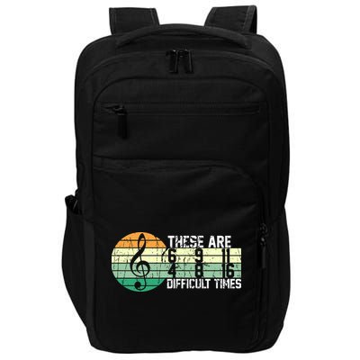 These Are Difficult Times Music Sheet Funny Band Gift Orchestra Musical Gift Impact Tech Backpack