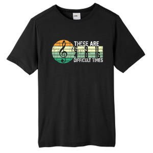 These Are Difficult Times Music Sheet Funny Band Gift Orchestra Musical Gift Tall Fusion ChromaSoft Performance T-Shirt