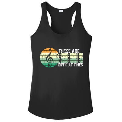 These Are Difficult Times Music Sheet Funny Band Gift Orchestra Musical Gift Ladies PosiCharge Competitor Racerback Tank