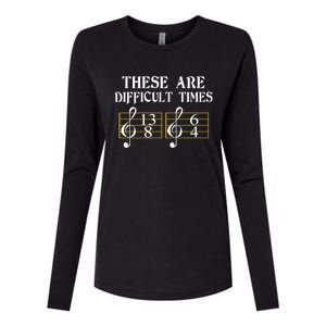 These Are Difficult Times Music Womens Cotton Relaxed Long Sleeve T-Shirt