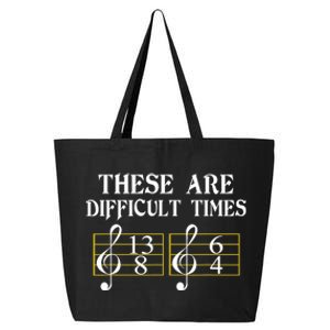 These Are Difficult Times Music 25L Jumbo Tote