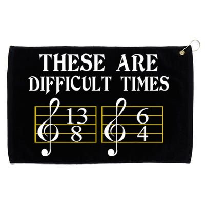 These Are Difficult Times Music Grommeted Golf Towel