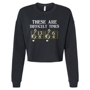 These Are Difficult Times Music Cropped Pullover Crew