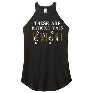 These Are Difficult Times Music Women’s Perfect Tri Rocker Tank