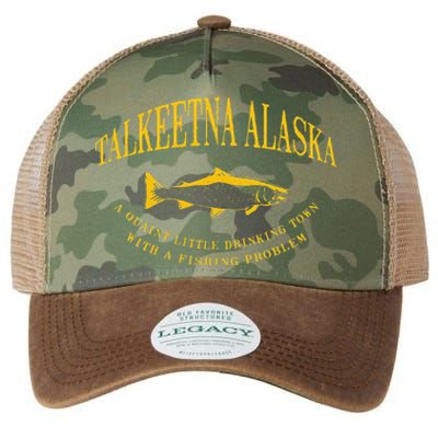 Talkeetna Alaska Drinking Town With A Fishing Problem Legacy Tie Dye Trucker Hat