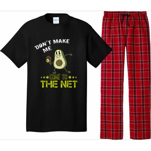 Tennis Avocado Don't Make Me Come To The Net Funny Tennis Great Gift Pajama Set