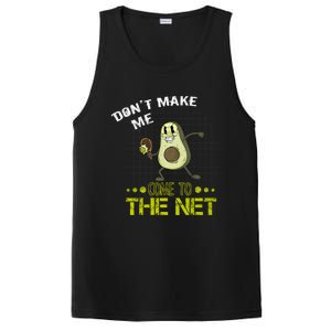 Tennis Avocado Don't Make Me Come To The Net Funny Tennis Great Gift PosiCharge Competitor Tank