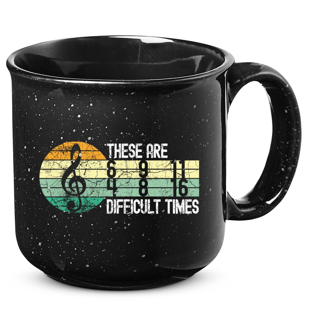 These Are Difficult Times Music Sheet Funny Band Gift Orchestra Musical Gift 15oz Campfire Ceramic Mug