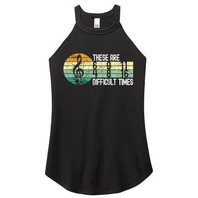 These Are Difficult Times Music Sheet Funny Band Gift Orchestra Musical Gift Women's Perfect Tri Rocker Tank