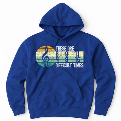 These Are Difficult Times Music Sheet Funny Band Gift Orchestra Musical Gift Hoodie