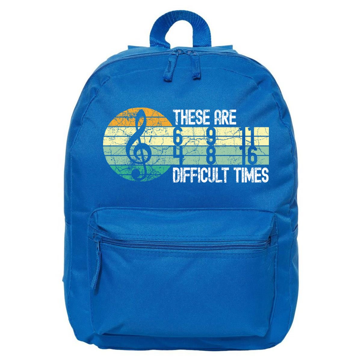 These Are Difficult Times Music Sheet Funny Band Gift Orchestra Musical Gift 16 in Basic Backpack