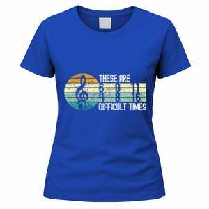 These Are Difficult Times Music Sheet Funny Band Gift Orchestra Musical Gift Women's T-Shirt