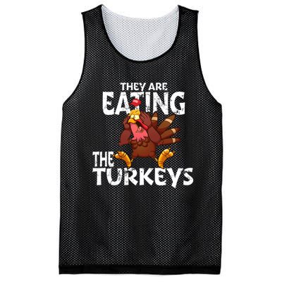 They Are Eating The Turkeys Thanksgiving Humor Mesh Reversible Basketball Jersey Tank