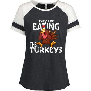 They Are Eating The Turkeys Thanksgiving Humor Enza Ladies Jersey Colorblock Tee