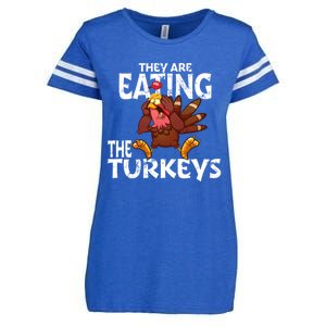 They Are Eating The Turkeys Thanksgiving Humor Enza Ladies Jersey Football T-Shirt