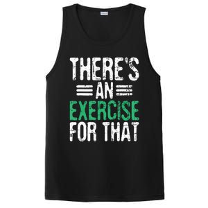 Theres An Exercise For That Physical Therapist Therapy PT PosiCharge Competitor Tank