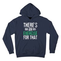 Theres An Exercise For That Physical Therapist Therapy PT Hoodie