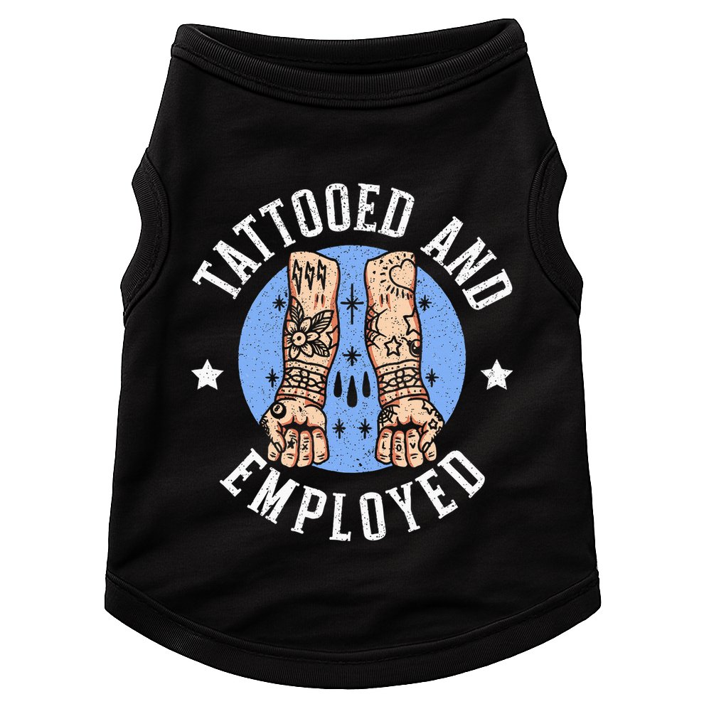 Tattooed And Employed Tattoo Lover Tattooing Ink Junkie Doggie Tank