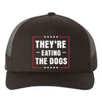 They Are Eating The Dogs Yupoong Adult 5-Panel Trucker Hat