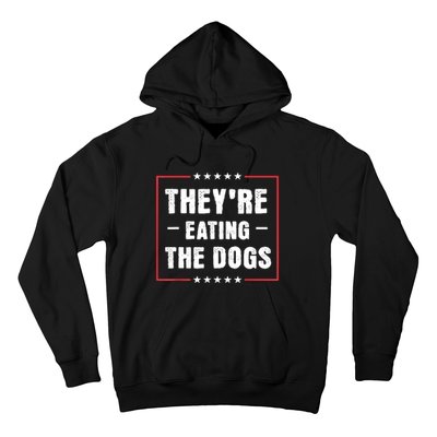 They Are Eating The Dogs Hoodie