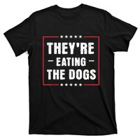 They Are Eating The Dogs T-Shirt