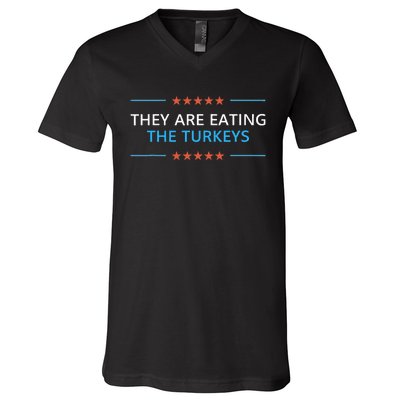 They Are Eating The Turkeys Thanksgiving Trump 2024 Humor V-Neck T-Shirt