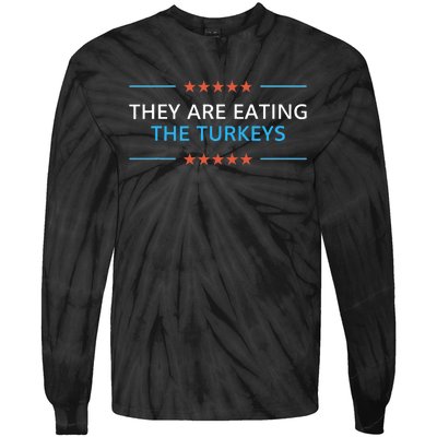 They Are Eating The Turkeys Thanksgiving Trump 2024 Humor Tie-Dye Long Sleeve Shirt