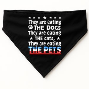 They Are Eating The Dogs The Cats The Pets Funny Trump USA-Made Doggie Bandana