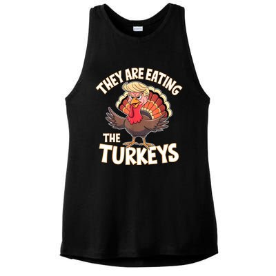 They Are Eating The Turkeys Thanksgiving Humor Ladies PosiCharge Tri-Blend Wicking Tank