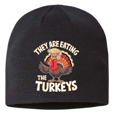 They Are Eating The Turkeys Thanksgiving Humor Sustainable Beanie