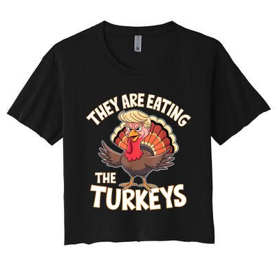 They Are Eating The Turkeys Thanksgiving Humor Women's Crop Top Tee