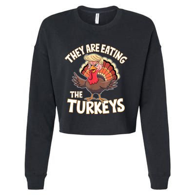 They Are Eating The Turkeys Thanksgiving Humor Cropped Pullover Crew