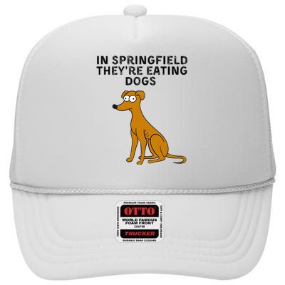 They Are Eating Dogs Trump Kamala Harris Debate High Crown Mesh Back Trucker Hat