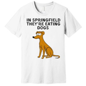 They Are Eating Dogs Trump Kamala Harris Debate Premium T-Shirt