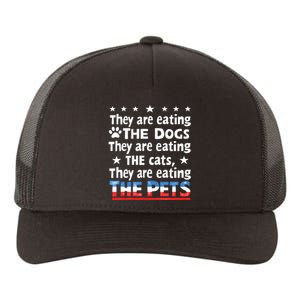 They Are Eating The Dogs The Cats The Pets Funny Trump Yupoong Adult 5-Panel Trucker Hat