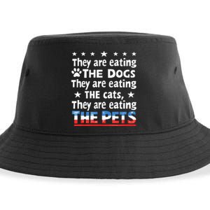 They Are Eating The Dogs The Cats The Pets Funny Trump Sustainable Bucket Hat