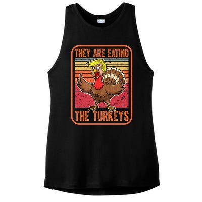 They Are Eating The Turkeys Tnaksgiving Funny Trump Kamala Gift Ladies PosiCharge Tri-Blend Wicking Tank