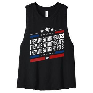 They Are Eating The Dogs The Cats The Pets Funny Trump Women's Racerback Cropped Tank